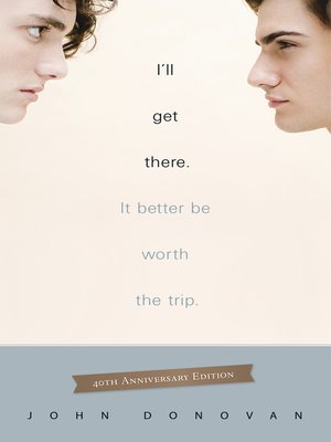 cover image of I'll Get There. It Better Be Worth the Trip.